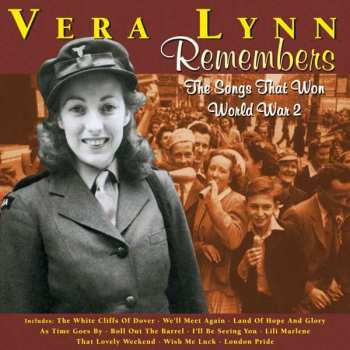 CD Vera Lynn: Remembers - The Songs That Won World War 2
