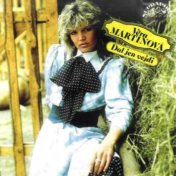 Album Věra Martinová: Dál Jen Vejdi