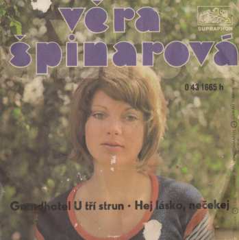 Album Věra Špinarová: Grandhotel U Tří Strun • Hej Lásko Nečekej