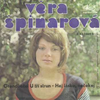 SP Věra Špinarová: Grandhotel U Tří Strun • Hej Lásko Nečekej