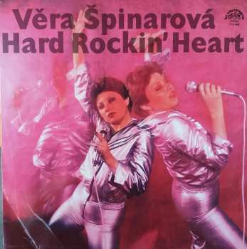 LP Věra Špinarová: Hard Rockin' Heart