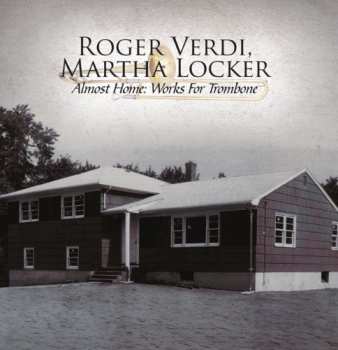 Album Verdi,roger & Martha Locker: Almost Home