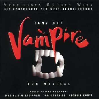 Album Michael Kunze: Tanz Der Vampire (Die Höhepunkte Der Welt-Uraufführung)