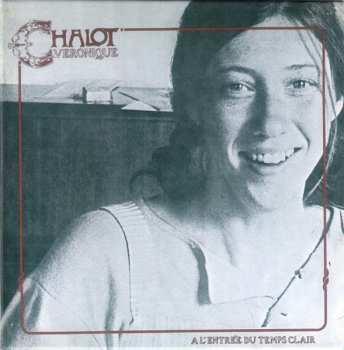 CD Veronique Chalot: A L'Entrée Du Temps Clair
