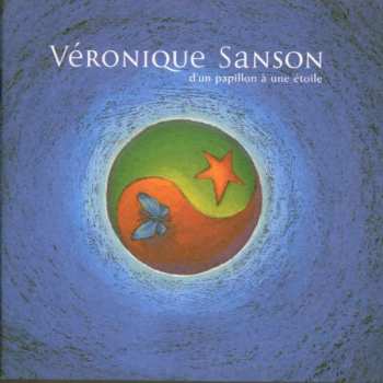 CD Véronique Sanson: D'un Papillon À Une Étoile