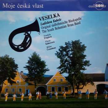 LP Veselka: Moje Česká Vlast