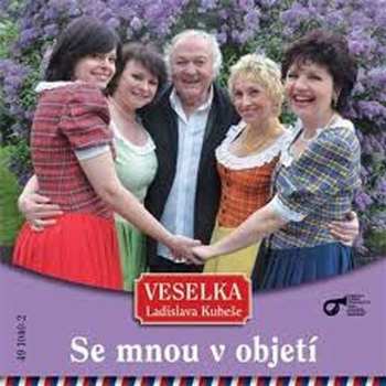 Album Veselka: Se Mnou V Objetí