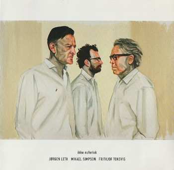 Album Vi Sidder Bare Her: Ikke Euforisk