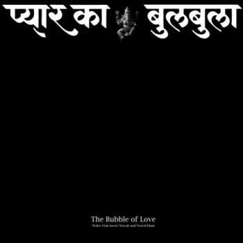 Album Vian,pedro / Khan,ustad Nawab / Naved Nawab Khan: Bubble Of Love