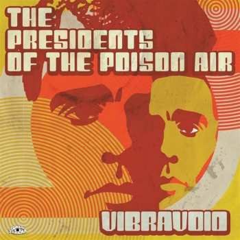 CD Vibravoid: The Presidents Of The Poison Air