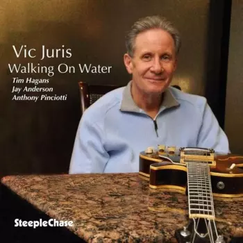 Vic Juris: Walking On Water