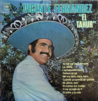 Vicente Fernandez: El Tahur