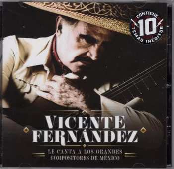 Album Vicente Fernandez: Le Canta A Los Grandes Compositores De México