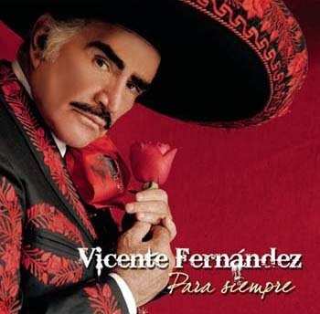 Album Vicente Fernandez: Para Siempre