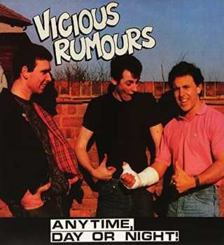 LP Vicious Rumours: Anytime, Day Or Night!
