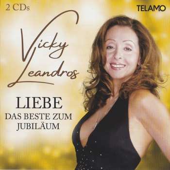 Album Vicky Leandros: Liebe - Das Beste Zum Jubiläum