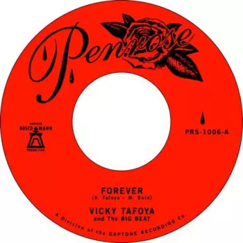 Vicky & The Big B Tafoya: 7-forever B/w My Vow To You