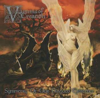 Album Victims Of Creation: Symmetry Of Our Plagued Existence