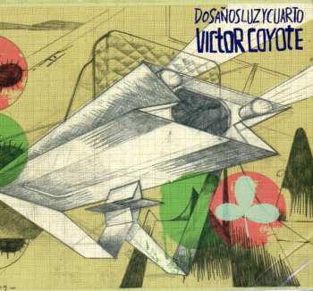 CD Victor Coyote: Dos Años Luz Y Cuarto