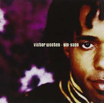 2CD Victor Wooten: Yin-Yang