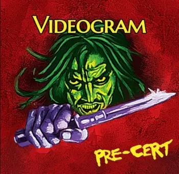 Videogram: Pre-Cert