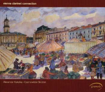 CD Vienna Clarinet Connection: Czernowitzer Skizzen