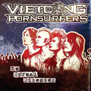 Album Vietcong Pornsürfers: We Spread Diseases