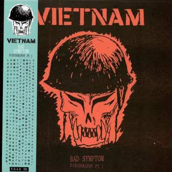 Album Vietnam: Bad Symptom - Discography Pt. 1