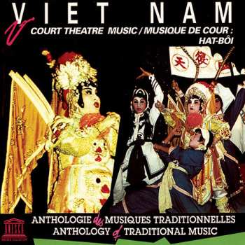 Album Vietnam: Court Theatre Music: Hat-boi / Various: Vietnam: Court Theatre Music: Hat