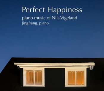 Album Vigeland / Yang: Perfect Happiness