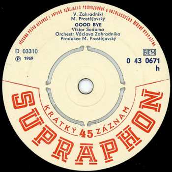 SP Viktor Sodoma: Konec Léta / Good Bye