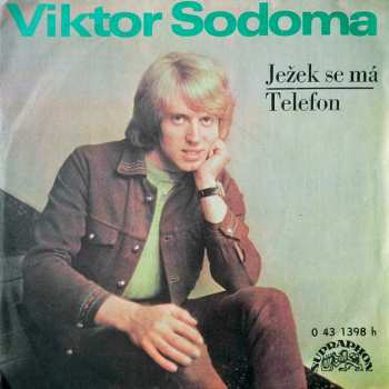 Album Viktor Sodoma: Ježek Se Má / Telefon