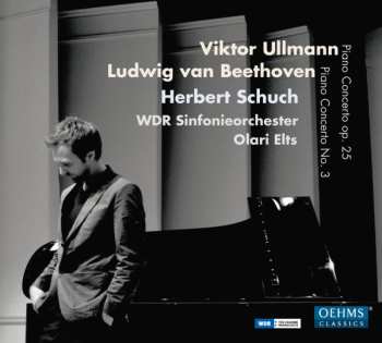 Album Ludwig van Beethoven: Piano Concerto Op. 25 / Piano Concerto No. 3