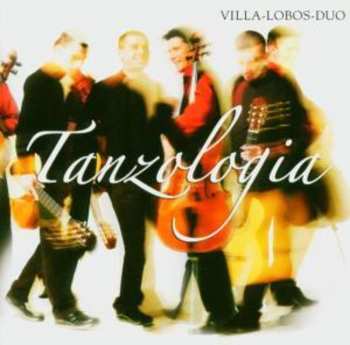Album Villa-Lobos-Duo: Tanzologia