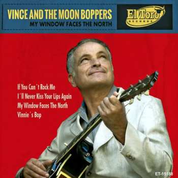 Album Vince And The Moon Boppers: My Window Faces The North 