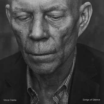 Album Vince Clarke: Songs Of Silence