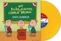LP Vince Guaraldi: You're Not Elected, Charlie Brown (Original Soundtrack Recording) CLR