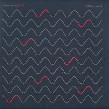 Album Vince Watson:  DnA (re)Sequenced 
