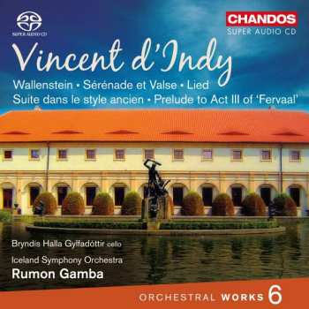 SACD Vincent d'Indy: Orchesterwerke Vol.6