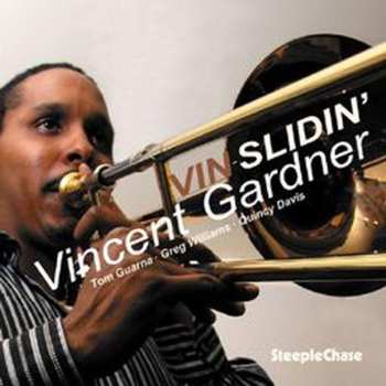 Album Vincent Gardner: Vin-Slidin'