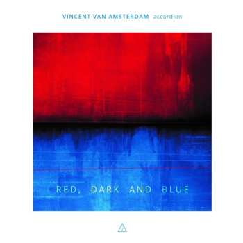 Album Vincent van Amsterdam: Red, Dark, And Blue
