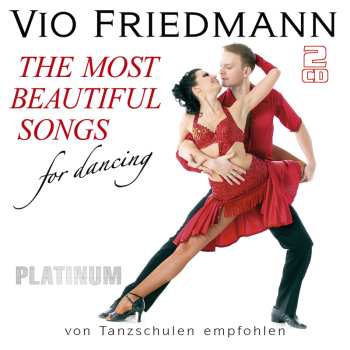Album Vio Friedmann: The Most Beautiful Songs For Dancing Platinum
