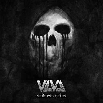 Album Violent Life Violent Death: Sadness Rains 