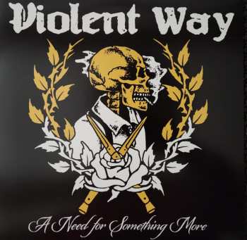 LP Violent Way: A Need For Something More