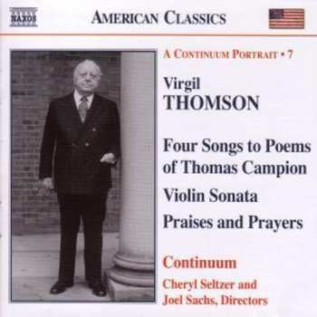 Album Continuum: Four Songs To Poems Of Thomas Campion, Violin Sonata, Praises And Prayers