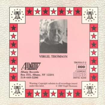 CD Virgil Thomson: Symphony On A Hymn Tune / Symphony No. 2 / A Solemn Music And A Joyful Fugue / Shipwreck And Love Scene From Byron's Don Juan / Five Tenor Solos From The Opera Lord Byron