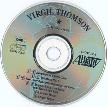CD Virgil Thomson: Symphony On A Hymn Tune / Symphony No. 2 / A Solemn Music And A Joyful Fugue / Shipwreck And Love Scene From Byron's Don Juan / Five Tenor Solos From The Opera Lord Byron