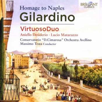 CD Angelo Gilardino: Homage To Naples