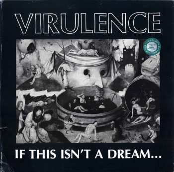 Album Virulence: If This Isn't A Dream...