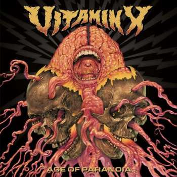 CD Vitamin X: Age of Paranoia